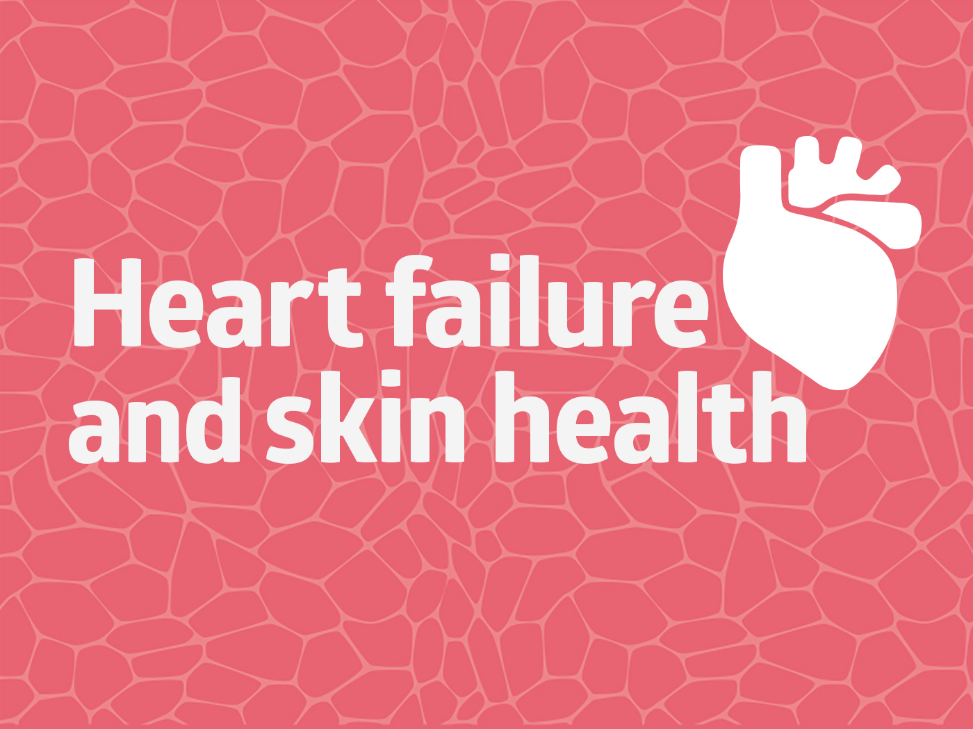Chronic heart failure and skin health
